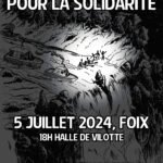 MANIFESTATION POUR LA SOLIDARITÉ - VENDREDI  5 JUILLET - FOIX - HALLE VILLOTTE - 18H