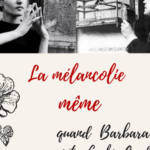 À LA BUERIE - "La mélancolie même...quand Barbara rencontre Carlos Gardel" - DIMANCHE 24 NOV - 17H