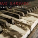 À LA BUERIE - SAMEDI 15 FÉVRIER - PIANO BARBARE