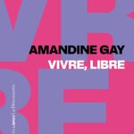 Petite compil de vidéos autour d'Amandine Gay et de la sortie de son dernier bouquin "Vivre, libre"